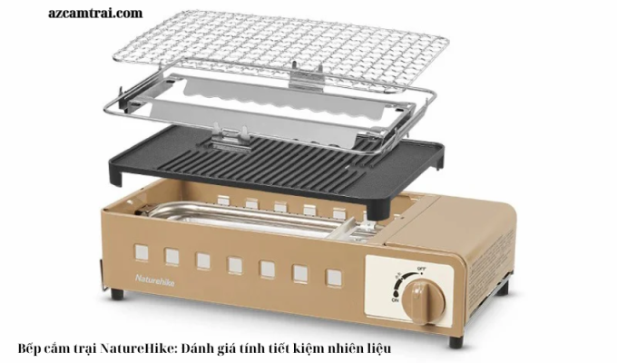 Bếp cắm trại NatureHike: Đánh giá tính tiết kiệm nhiên liệu